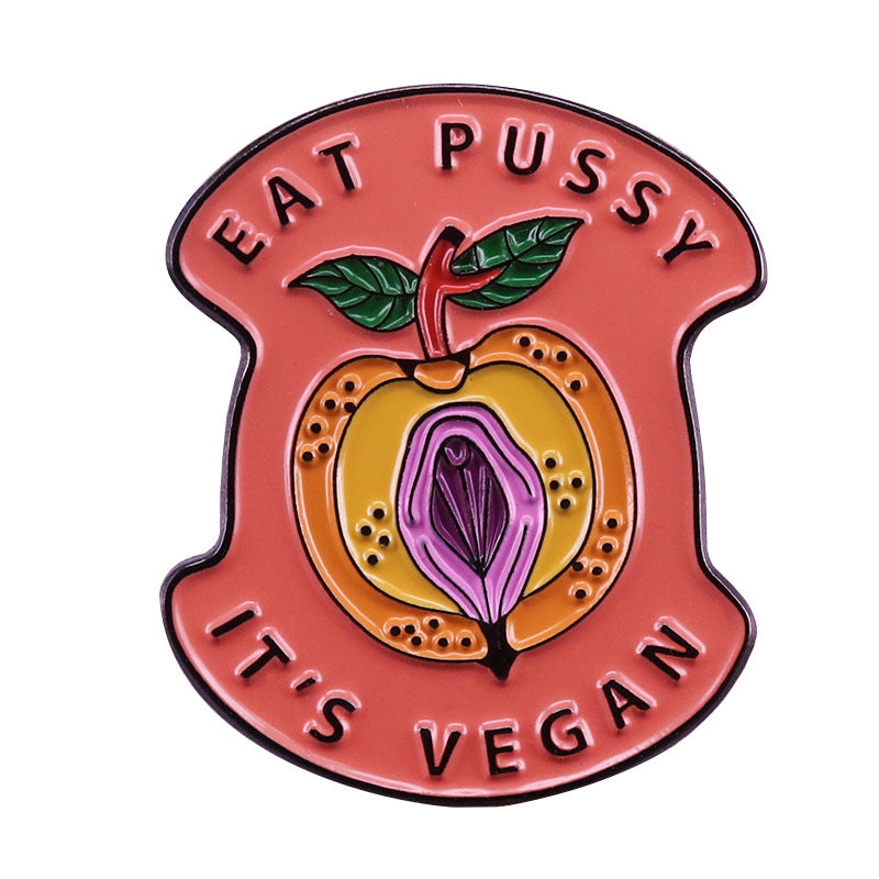 Eat Your Fruit Enamel Pin