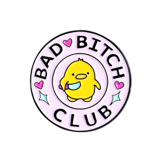 Bad B*tch Club Enamel Pin