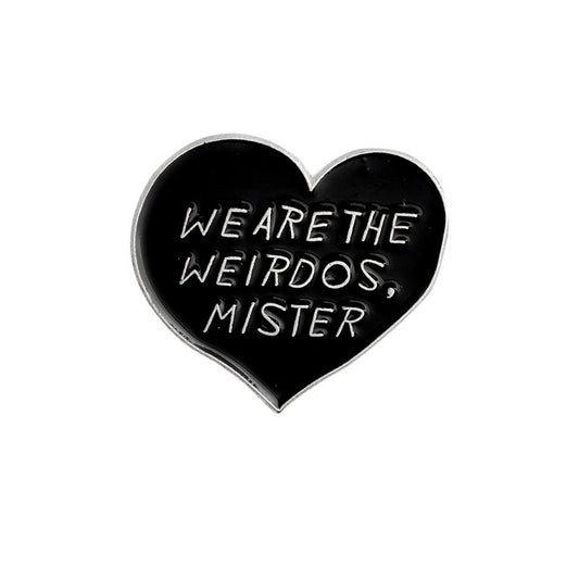 Your Favorite Weirdo Enamel Pin